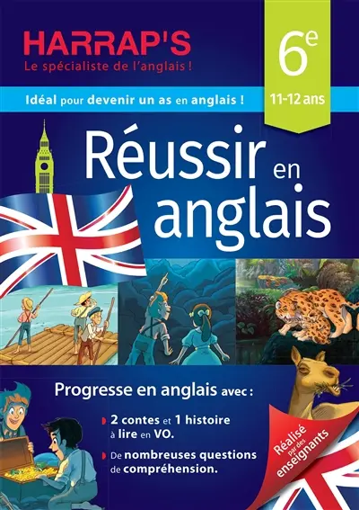 Réussir en anglais 6e, 11-12 ans