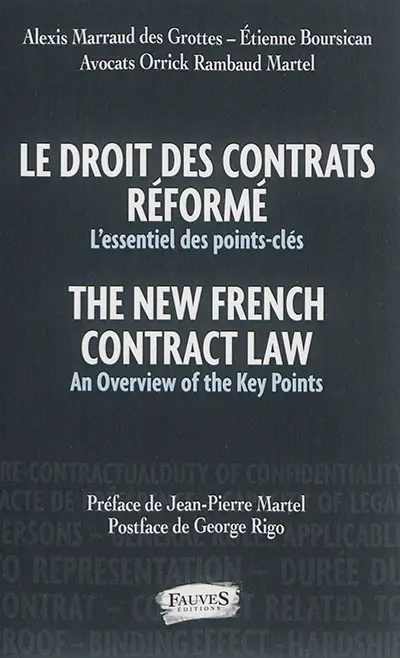Le droit des contrats réformés : l'essentiel des points-clés. The new French contract law : an overview of the key points