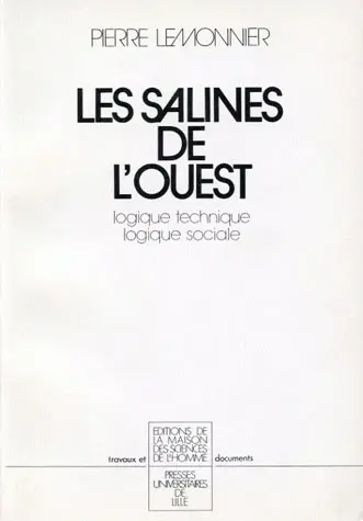 Les salines de l'Ouest : logique technique, logique sociale
