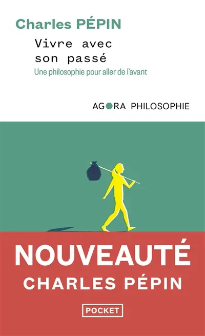 Vivre avec son passé : une philosophie pour aller de l'avant