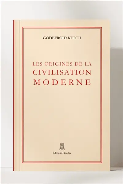 Les origines de la civilisation moderne
