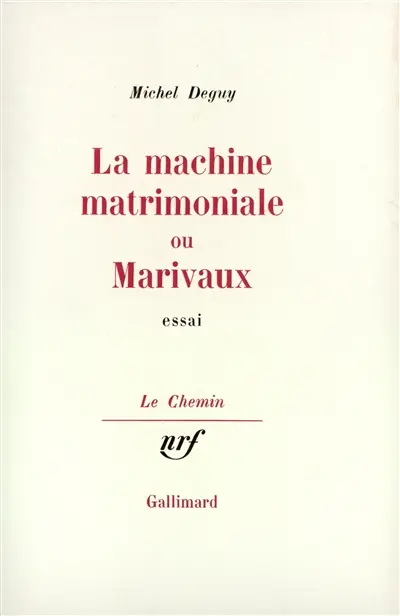 La Machine matrimoniale ou Marivaux