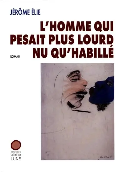 L'homme qui pesait plus lourd nu qu'habillé