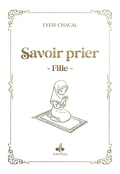 Savoir prier : fille : blanc