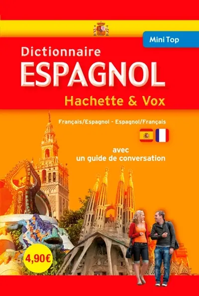 Mini dictionnaire Hachette & Vox : français-espagnol, espagnol-français : avec un guide de conversation