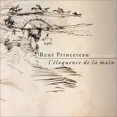 René Princeteau, dessins inédits : l'éloquence de la main : exposition, Musée de la vénerie, Senlis, 21 sept.-26 nov. 2001