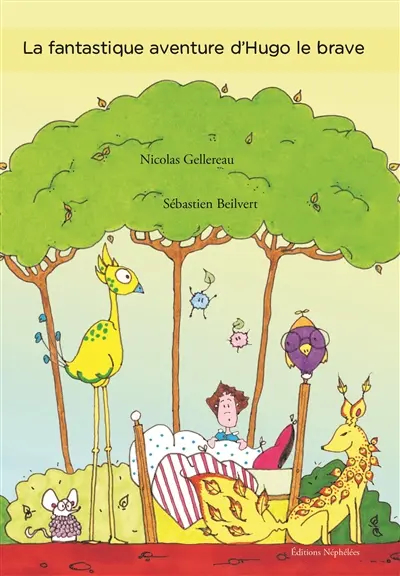 La fantastique aventure d'Hugo le brave