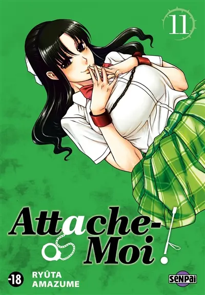 Attache-moi !. Vol. 11