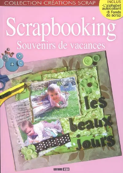 Scrapbooking, souvenirs de vacances