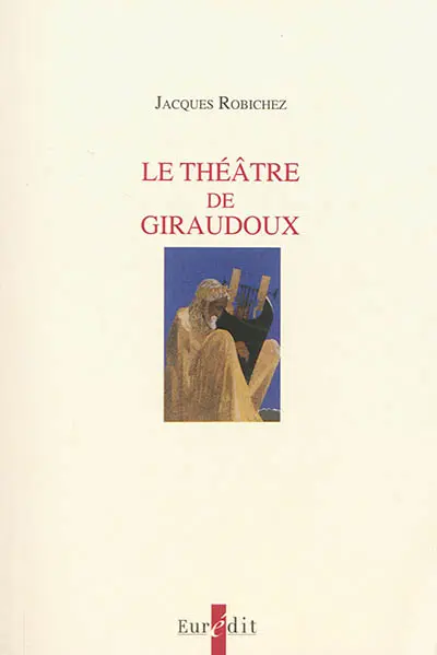 Le théâtre de Giraudoux