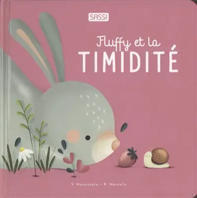 Fluffy et la timidité