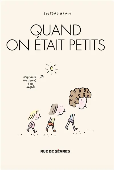 Quand on était petits