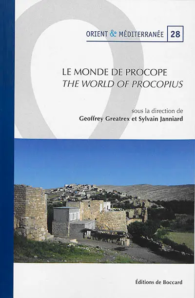 Le monde de Procope. The world of Procopius