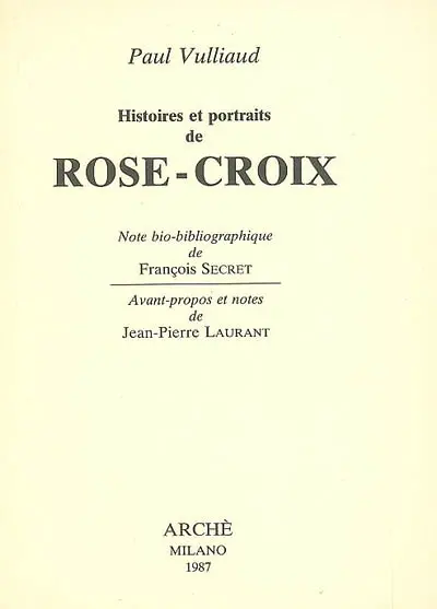 Histoires et portraits de Rose-Croix