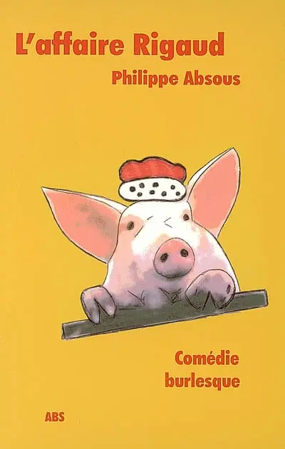 L'affaire Rigaud : comédie burlesque