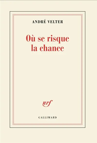Où se risque la chance
