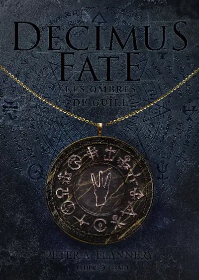 Decimus Fate : Les ombres de Guile