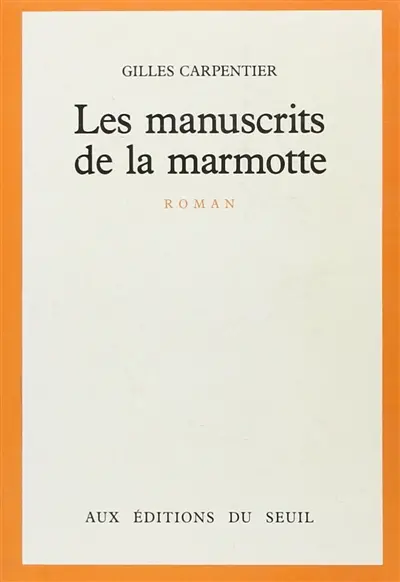 Les Manuscrits de la marmotte
