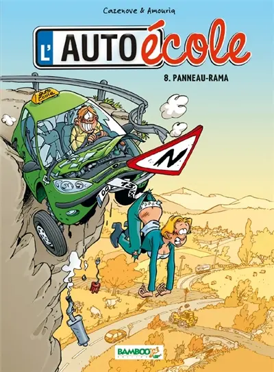 L'auto-école. Vol. 8. Panneau-rama