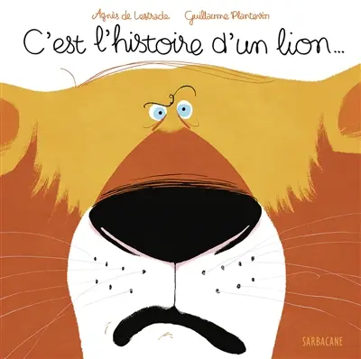 C'est l'histoire d'un lion...