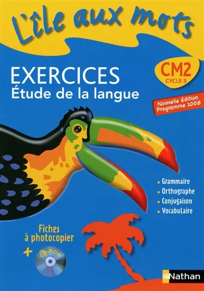 L'île aux mots, CM2 cycle 3 : étude de la langue : exercices