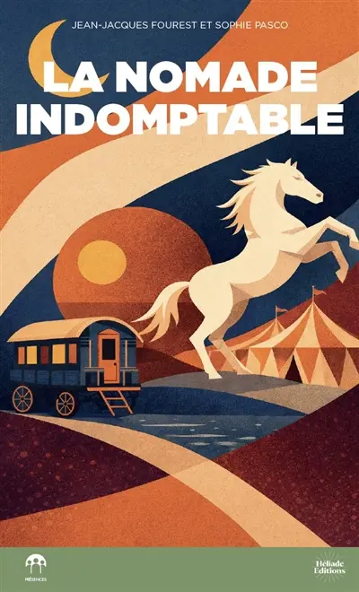 La nomade indomptable