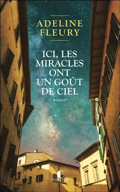 Ici, les miracles ont un goût de ciel