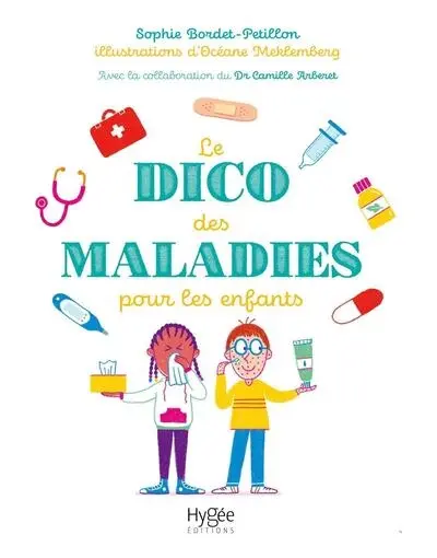 Le dico des maladies pour les enfants