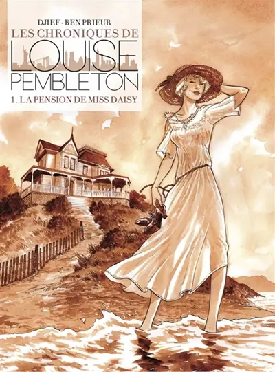 Les Chroniques de Louise Pembleton version exclusive : La pension de miss Daisy Vol. 1