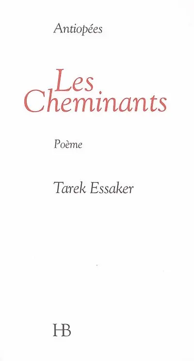 Les cheminants : poème