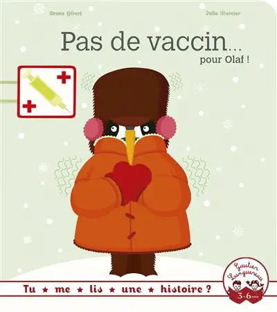 Pas de vaccin... pour Olaf !