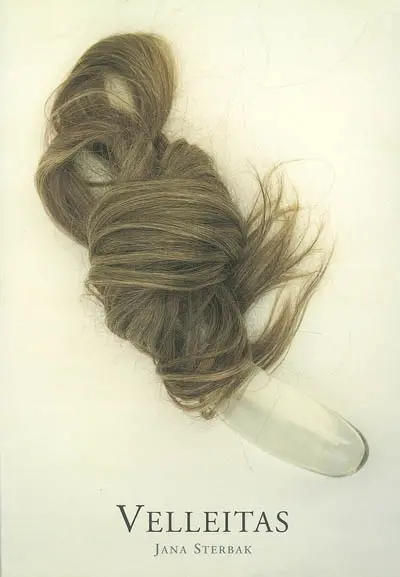 Velleitas : Jana Sterbak