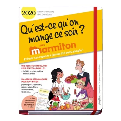 Qu'est-ce qu'on mange ce soir ? : avec Marmiton, prévoir ses repas n'a jamais été aussi simple ! : 2020, de septembre 2019 à décembre 2020