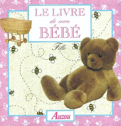 Le livre de mon bébé : fille