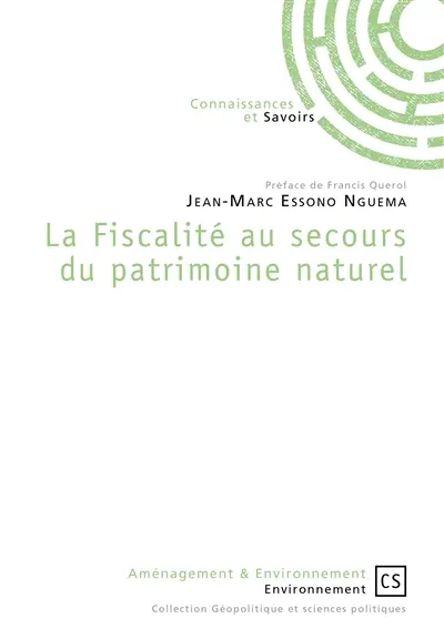 La fiscalité au secours du patrimoine naturel