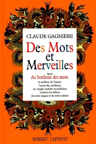 Des Mots et merveilles