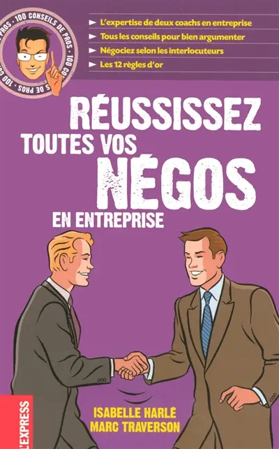Réussissez toutes vos négos dans l'entreprise