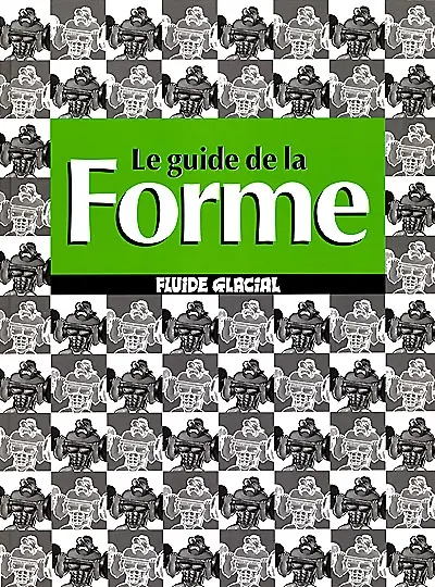 Le guide de la forme