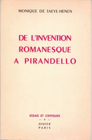 De l'invention romanesque à Pirandello