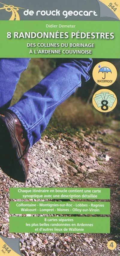 8 randonnées pédestres. Des collines du borinage à l'Ardenne couvinoise