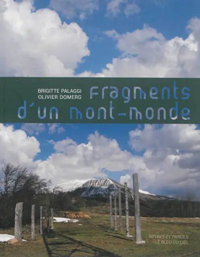 Autres & pareils, la revue, n° 37-38. Fragments d'un mont-monde : le Puy de Manse