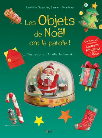 Les objets de Noël ont la parole !