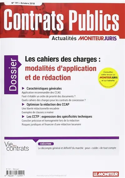 Contrats publics, l'actualité de la commande et des contrats publics, n° 191. Les cahiers des charges : modalités d'application et de rédaction