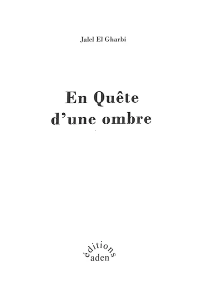 En quête d'une ombre