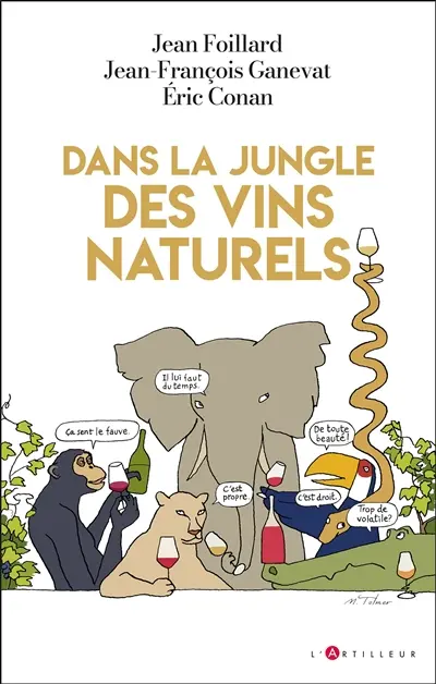 Dans la jungle des vins dits naturels