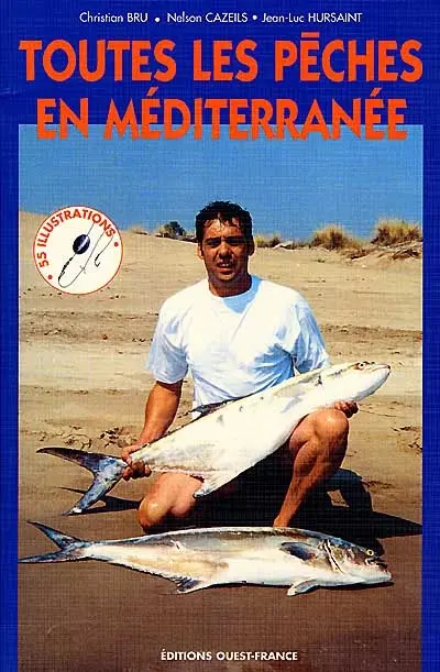 Toutes les pêches en Méditerranée