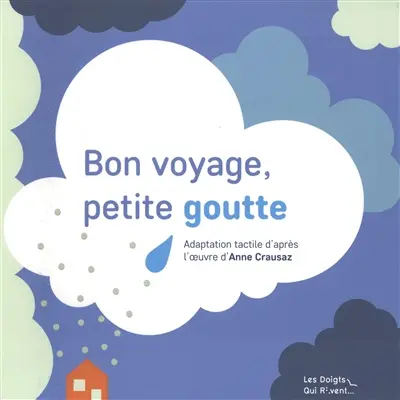 Bon voyage petite goutte