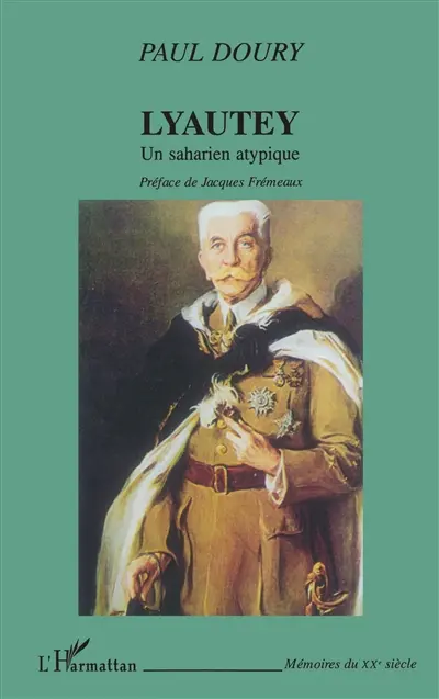 Lyautey : un Saharien atypique