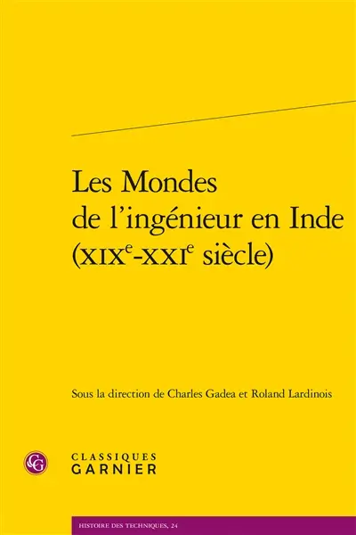 Les mondes de l'ingénieur en Inde (XIXe-XXIe siècle)