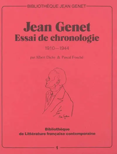 Jean Genet : essai de chronologie : 1910-1944